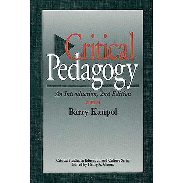 Critical Pedagogy, Barry Kanpol