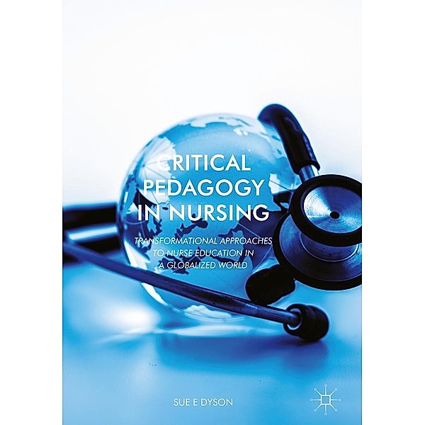 Critical Pedagogy in Nursing, Sue Dyson