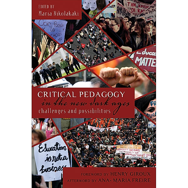 Critical Pedagogy in the New Dark Ages