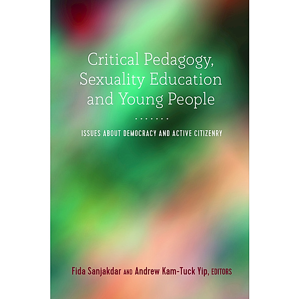 Critical Pedagogy, Sexuality Education and Young People