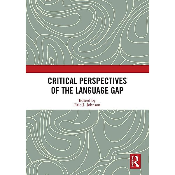 Critical Perspectives of the Language Gap