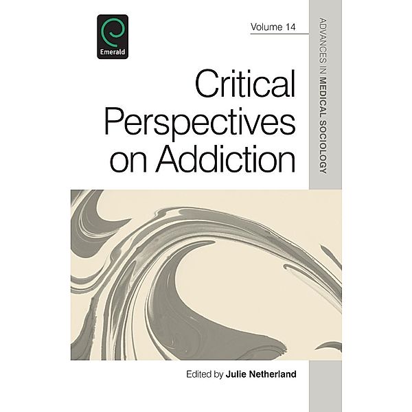 Critical Perspectives on Addiction