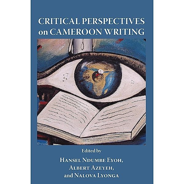 Critical Perspectives on Cameroon Writing