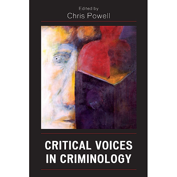 Critical Perspectives on Crime and Inequality: Critical Voices in Criminology