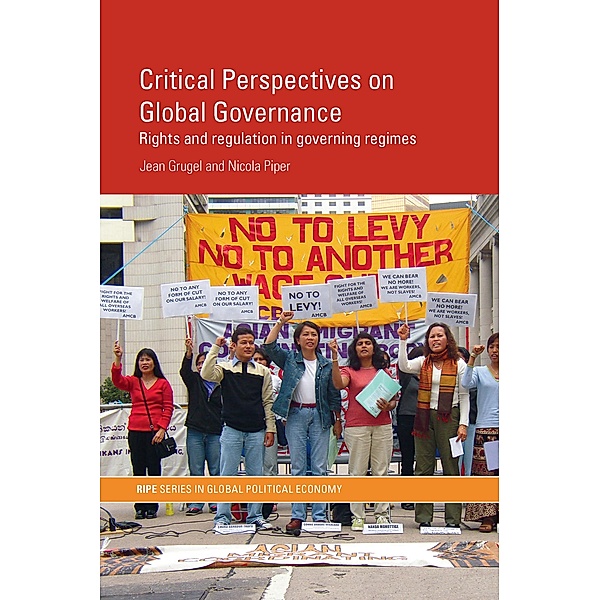 Critical Perspectives on Global Governance, Jean Grugel, Nicola Piper