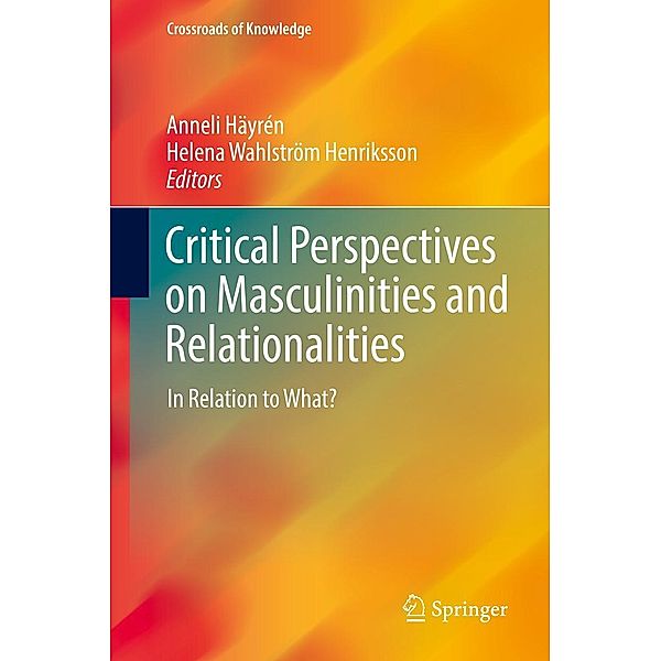 Critical Perspectives on Masculinities and Relationalities / Crossroads of Knowledge