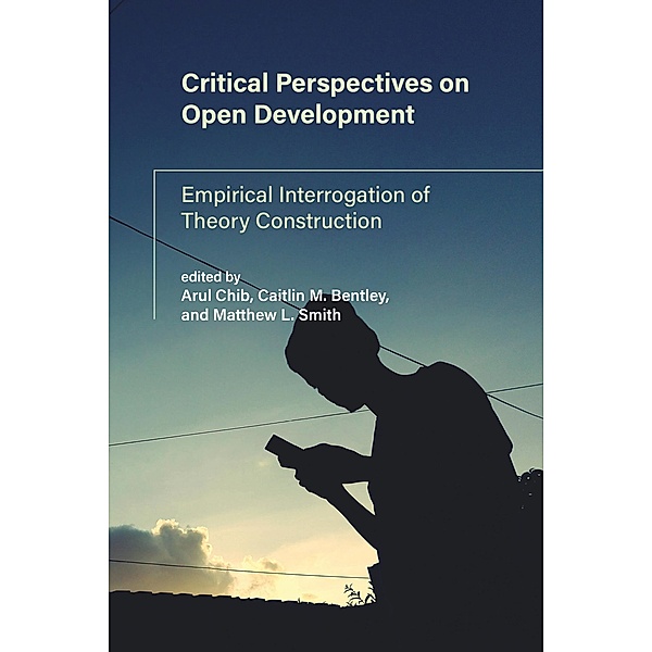 Critical Perspectives on Open Development / International Development Research Centre