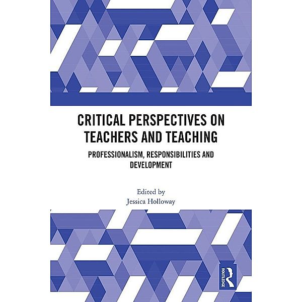 Critical Perspectives on Teachers and Teaching