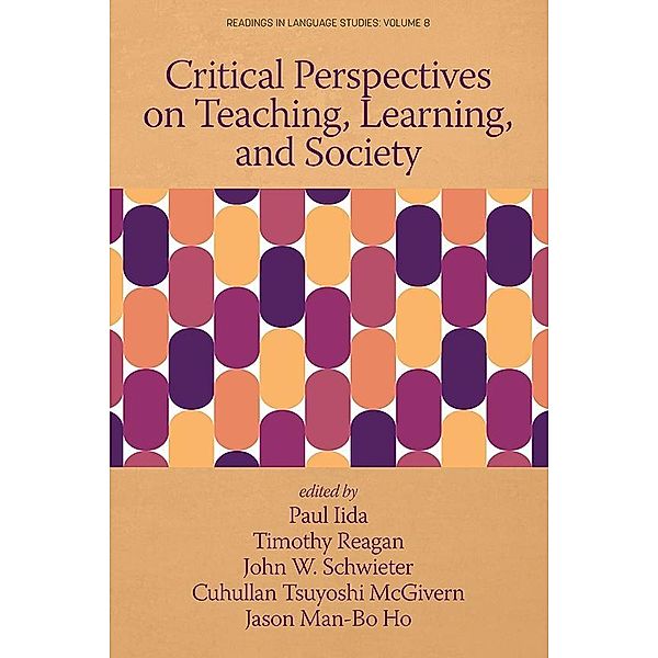 Critical Perspectives on Teaching, Learning, and Society