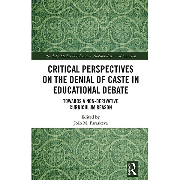 Critical Perspectives on the Denial of Caste in Educational Debate