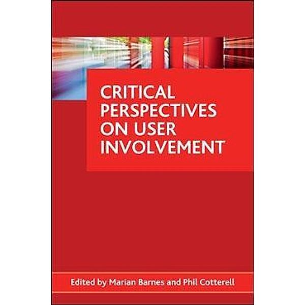 Critical perspectives on user involvement