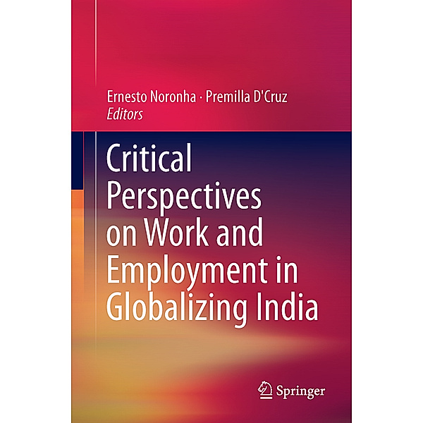 Critical Perspectives on Work and Employment in Globalizing India
