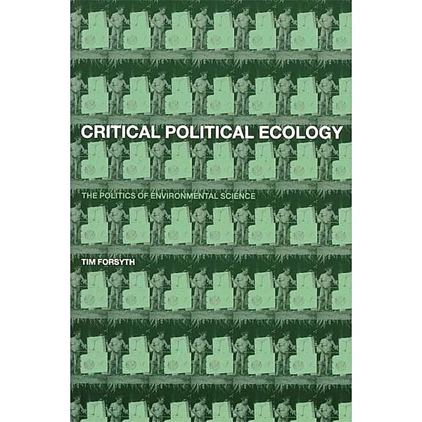 Critical Political Ecology, Timothy Forsyth