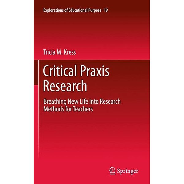 Critical Praxis Research, Tricia M. Kress