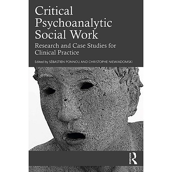Critical Psychoanalytic Social Work