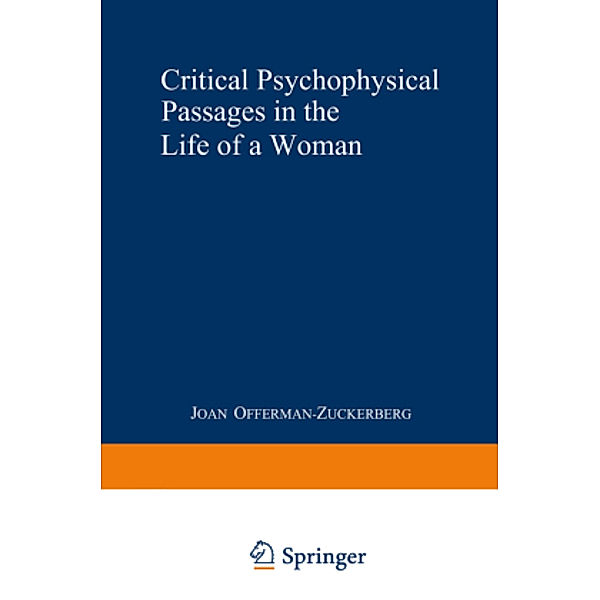 Critical Psychophysical Passages in the Life of a Woman, Joan Offerman-Zuckerberg