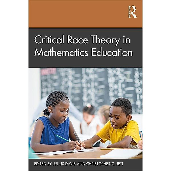 Critical Race Theory in Mathematics Education