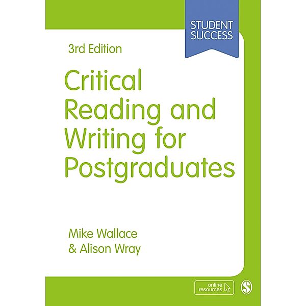 Critical Reading and Writing for Postgraduates, Mike Wallace, Alison Wray