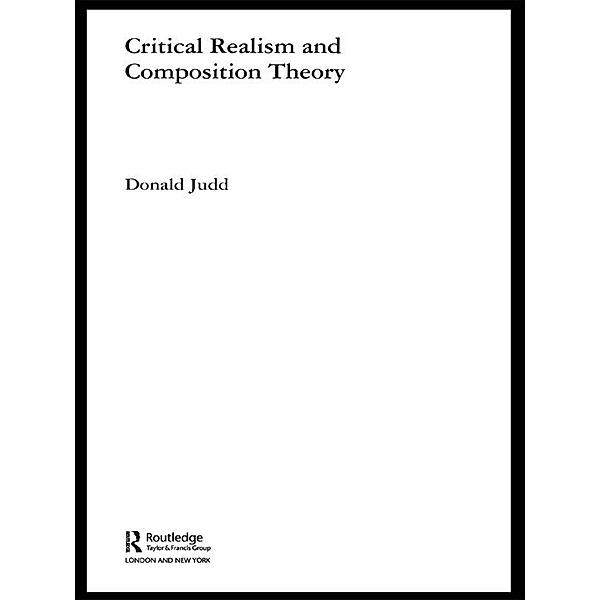 Critical Realism and Composition Theory, Donald Judd