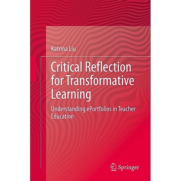 Critical Reflection for Transformative Learning, Katrina Liu