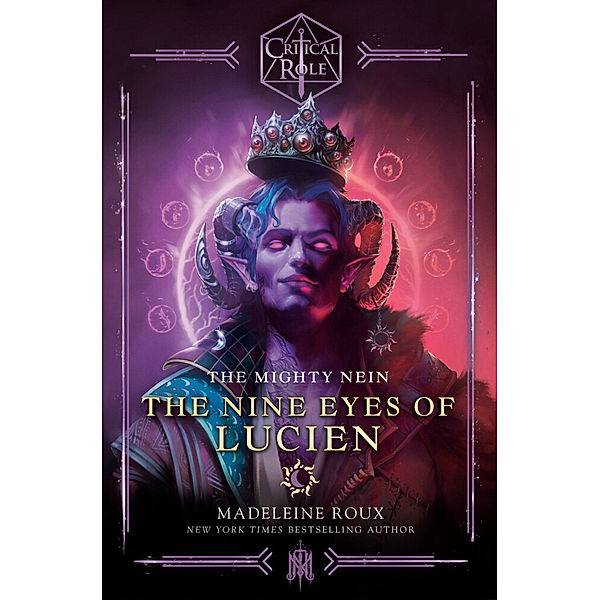 Critical Role / Critical Role: The Mighty Nein--The Nine Eyes of Lucien, Madeleine Roux, Critical Role