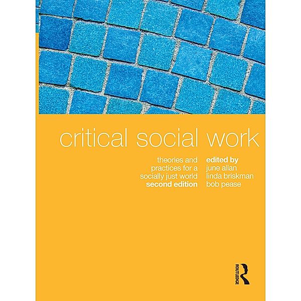 Critical Social Work, Bob Pease, June Allan, Linda Briskman