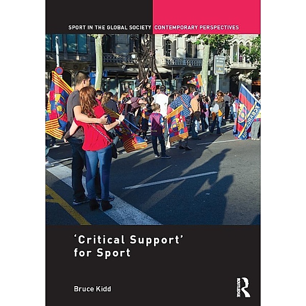 'Critical Support' for Sport, Bruce Kidd