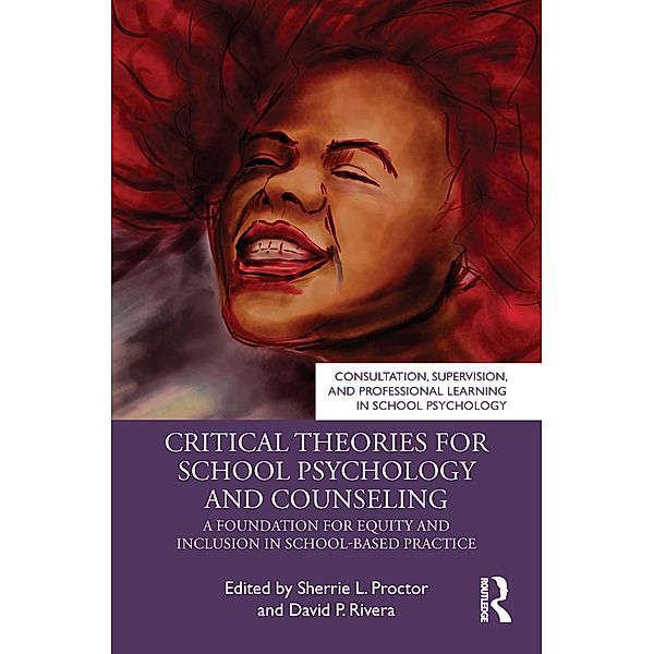 Critical Theories for School Psychology and Counseling