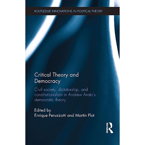 Critical Theory and Democracy / Routledge Innovations in Political Theory