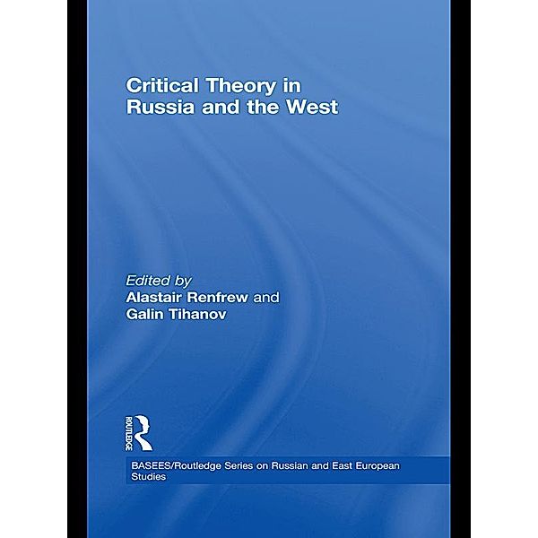 Critical Theory in Russia and the West