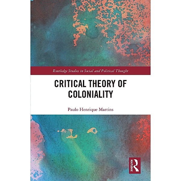 Critical Theory of Coloniality, Paulo Henrique Martins