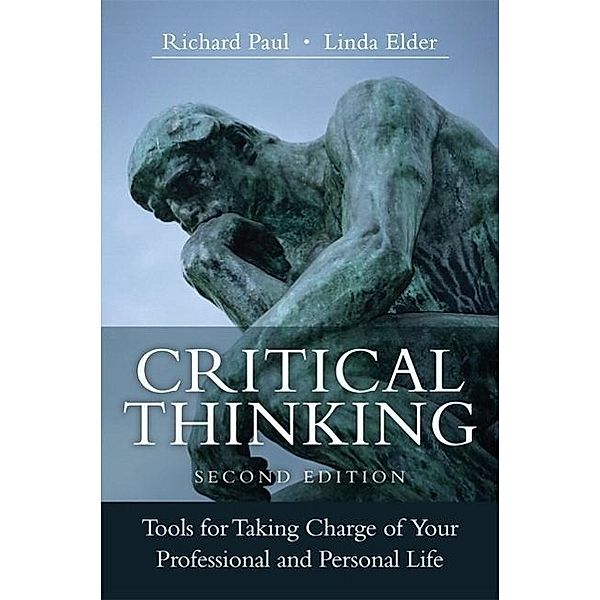 Critical Thinking, Richard Paul, Linda Elder