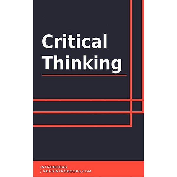 Critical Thinking, IntroBooks Team