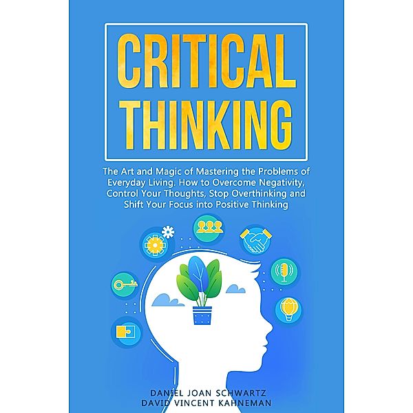Critical Thinking, Daniel Joan Schwartz, David Vincent Kahneman