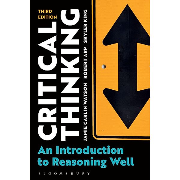 Critical Thinking, Jamie Carlin Watson, Robert Arp, Skyler King