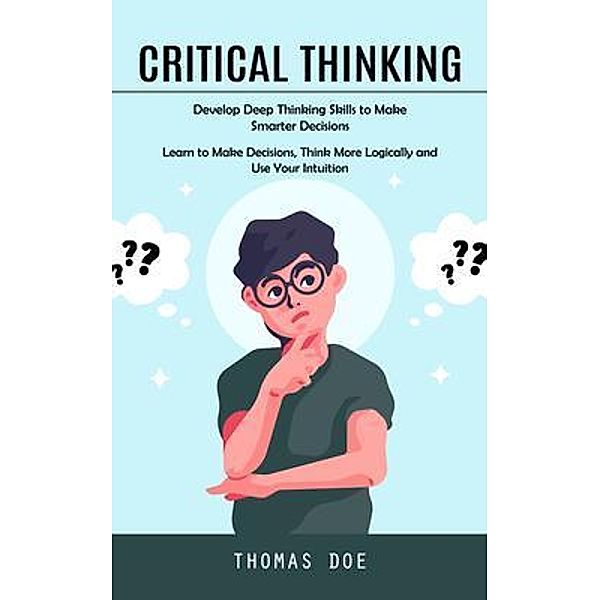Critical Thinking, Thomas Doe