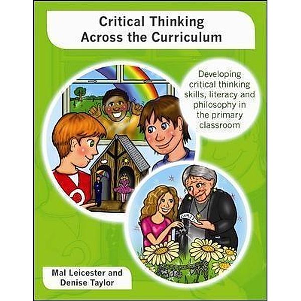 Critical Thinking across the Curriculum, Mal Leicester, Denise Taylor