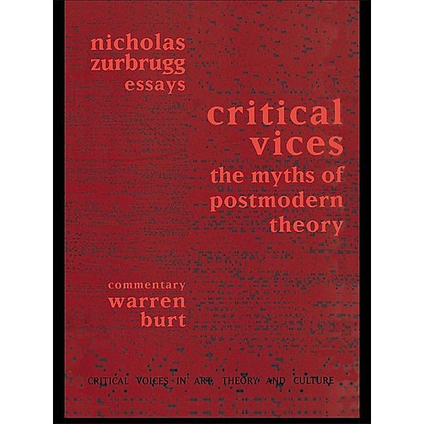 Critical Vices, Nicholas Zurbrugg, Warren Burt