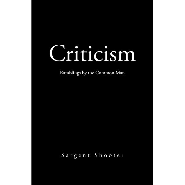 Criticism, Sargent Shooter