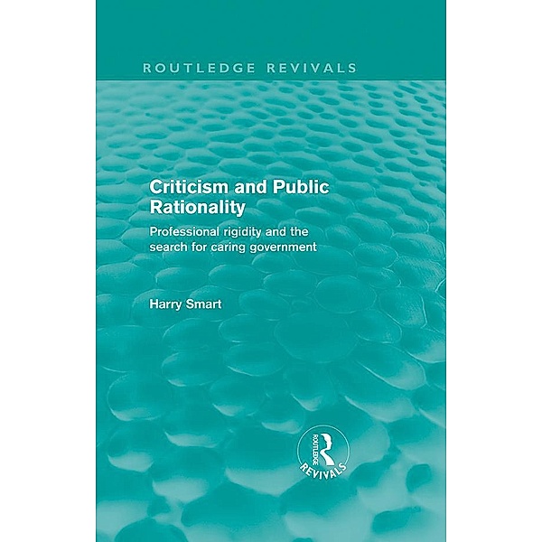 Criticism and Public Rationality, Harry W. Smart