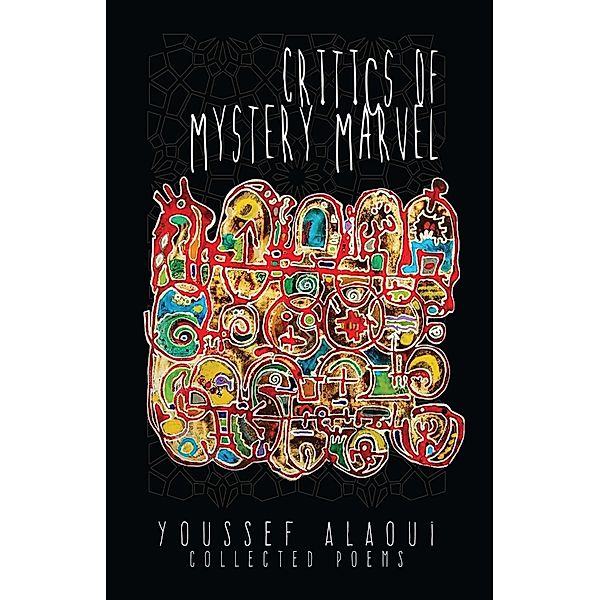 Critics of Mystery Marvel, Alaoui Youssef Alaoui