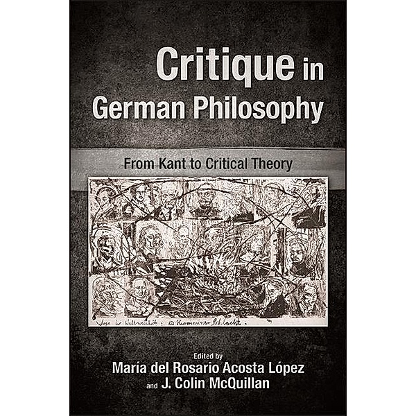 Critique in German Philosophy / SUNY series, Intersections: Philosophy and Critical Theory