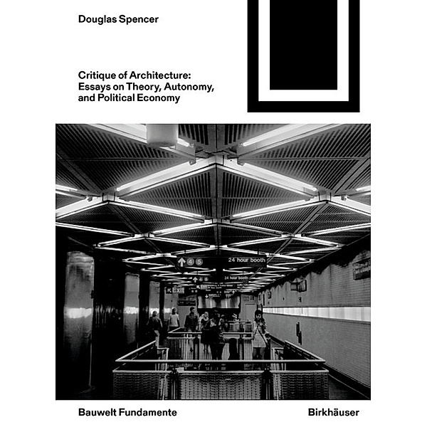 Critique of Architecture, Douglas Spencer