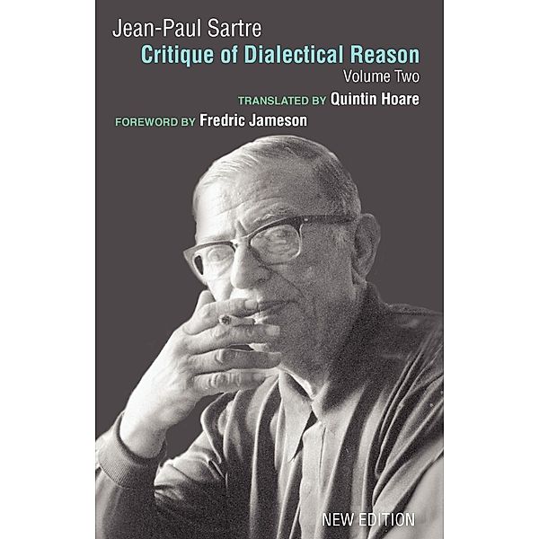 Critique of Dialectical Reason, Vol. 2, Jean-Paul Sartre