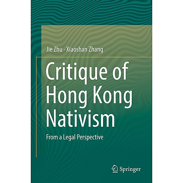 Critique of Hong Kong Nativism, Jie Zhu, Xiaoshan Zhang