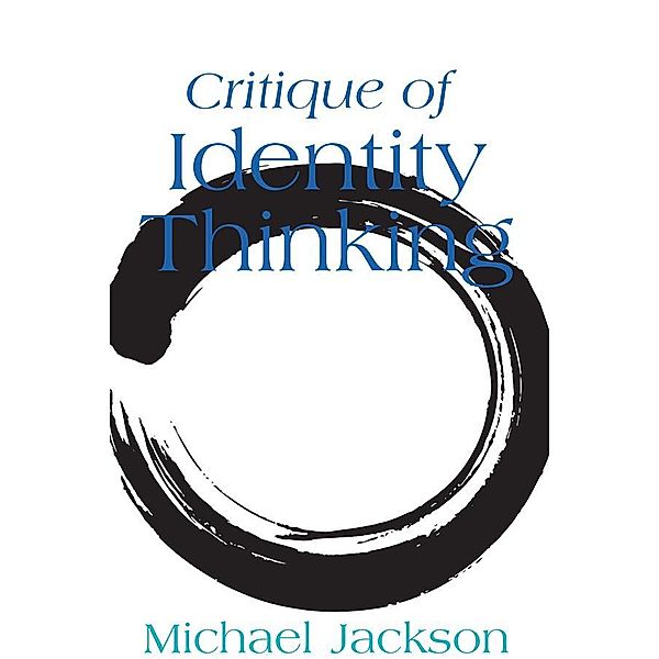 Critique of Identity Thinking, Michael Jackson