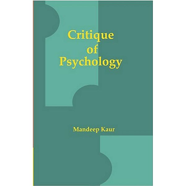 Critique of Psychology, Mandeep Kaur