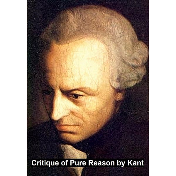 Critique of Pure Reason, Immanuel Kant