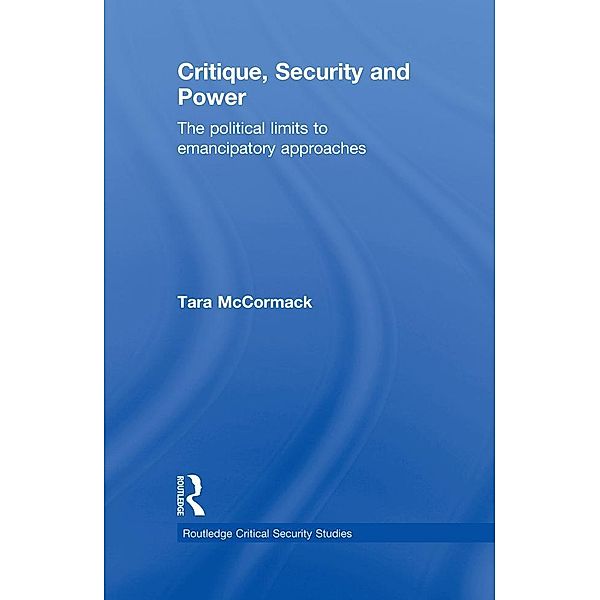 Critique, Security and Power, Tara McCormack