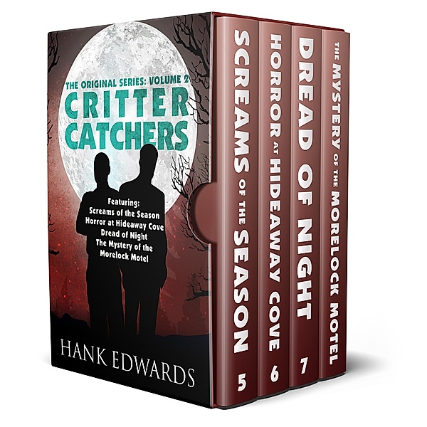 Critter Catchers Box Set Vol. 2 (Critter Catchers Box Sets, #2) / Critter Catchers Box Sets, Hank Edwards